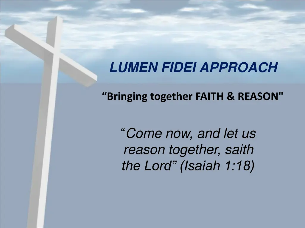 lumen fidei approach