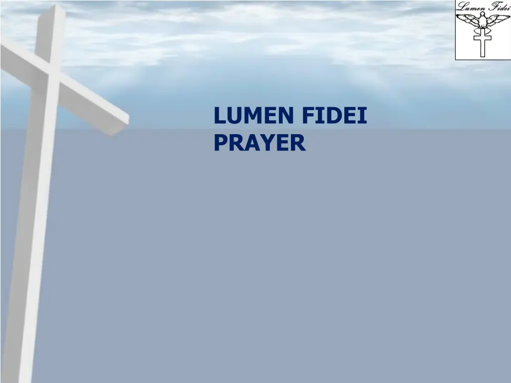 lumen fidei prayer