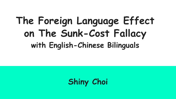 the foreign language effect on the sunk cost