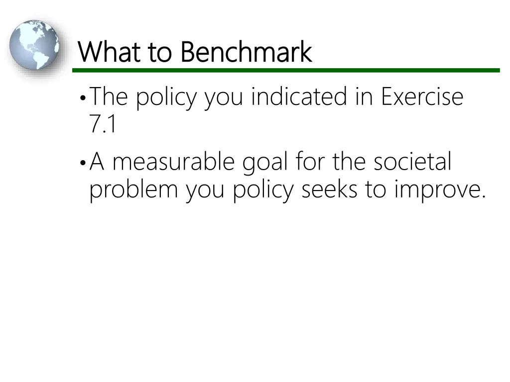 what to benchmark what to benchmark the policy