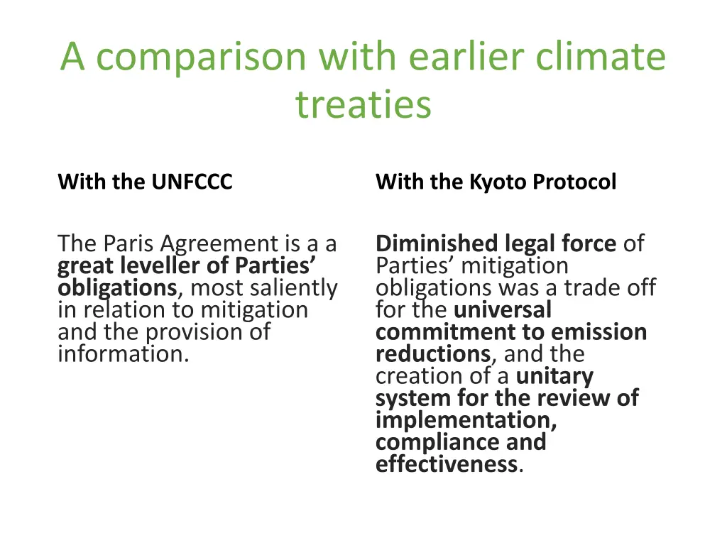 a comparison with earlier climate treaties