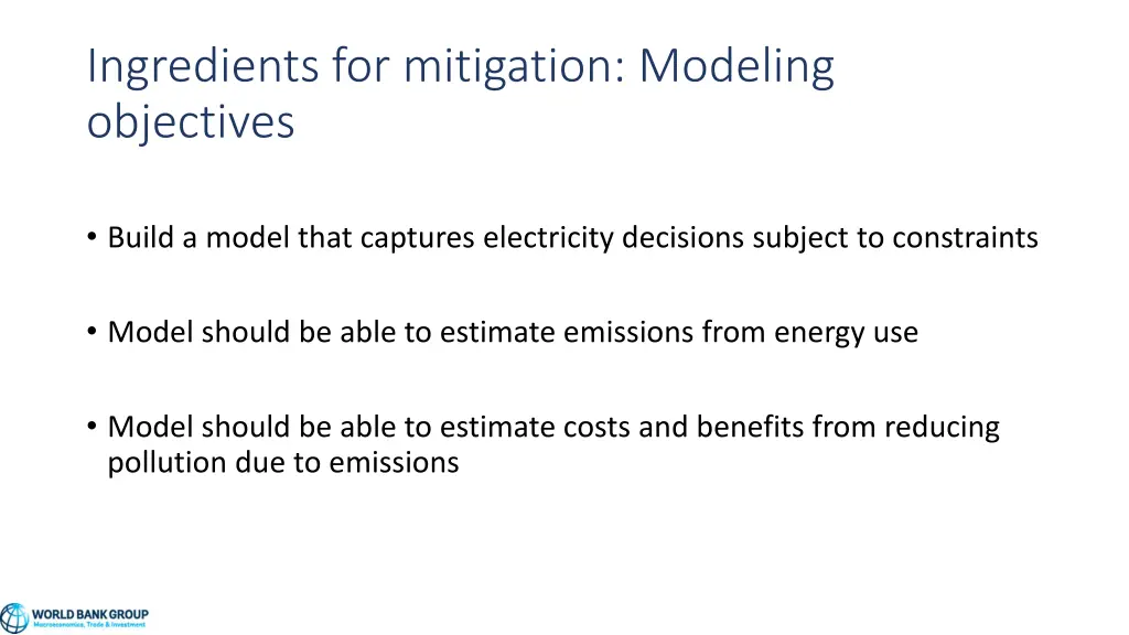 ingredients for mitigation modeling objectives