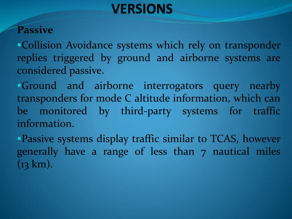 passive collision avoidance systems which rely