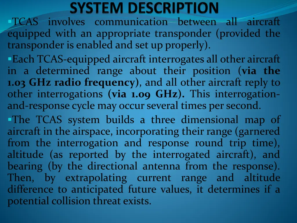 tcas equipped with an appropriate transponder