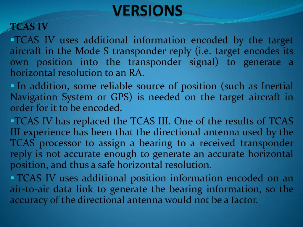 tcas iv tcas iv uses additional information