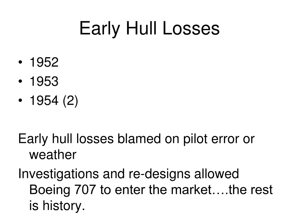 early hull losses