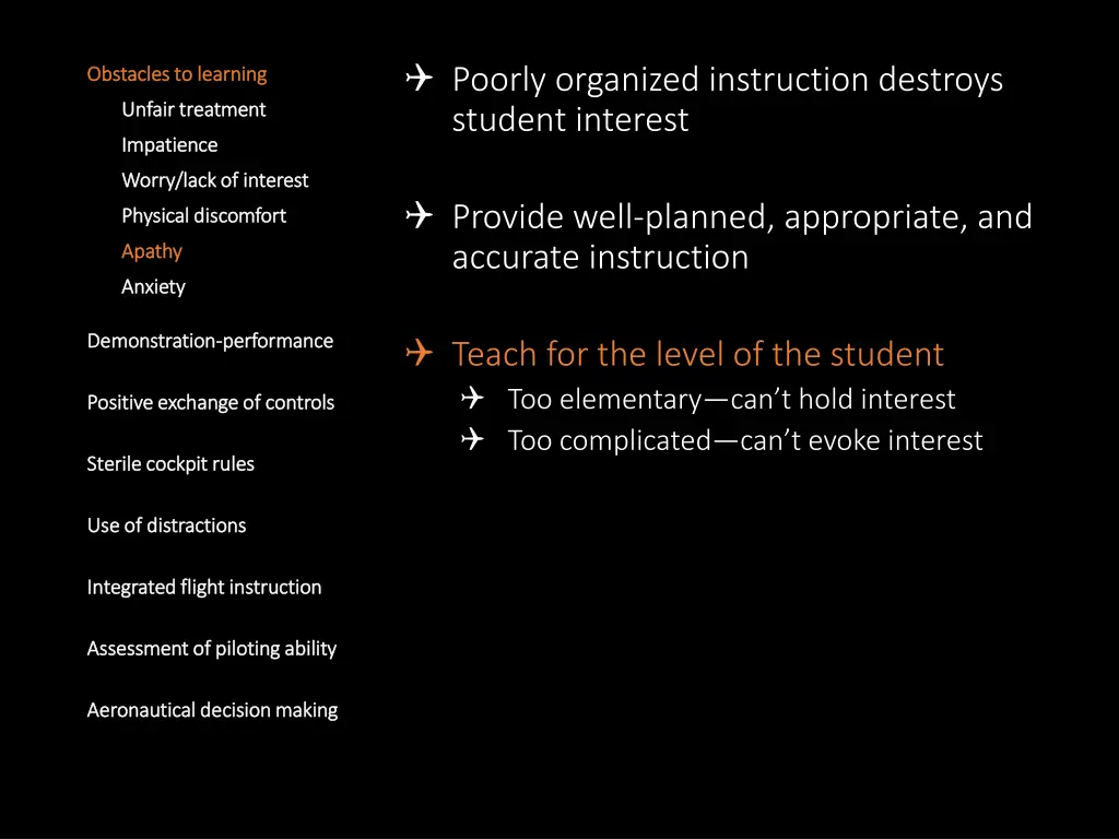 poorly organized instruction destroys student