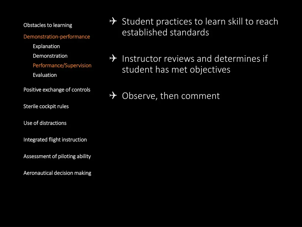 student practices to learn skill to reach