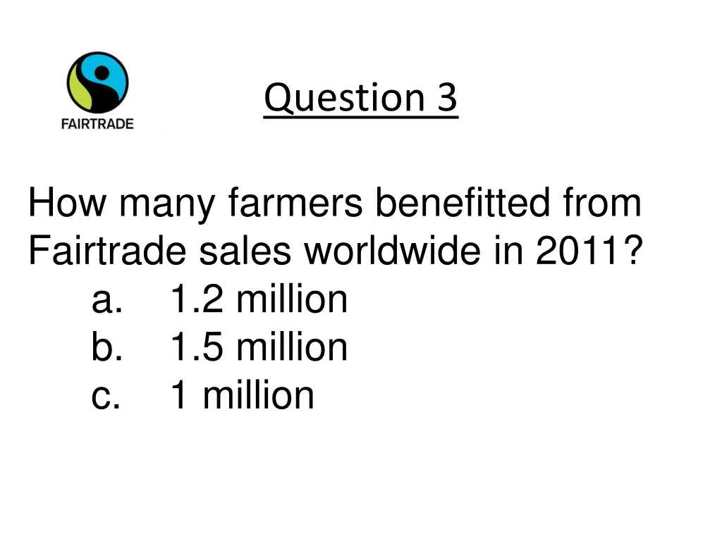 question 3