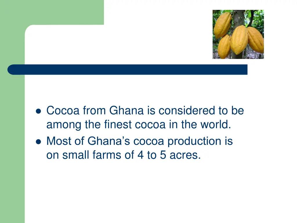 cocoa from ghana is considered to be among