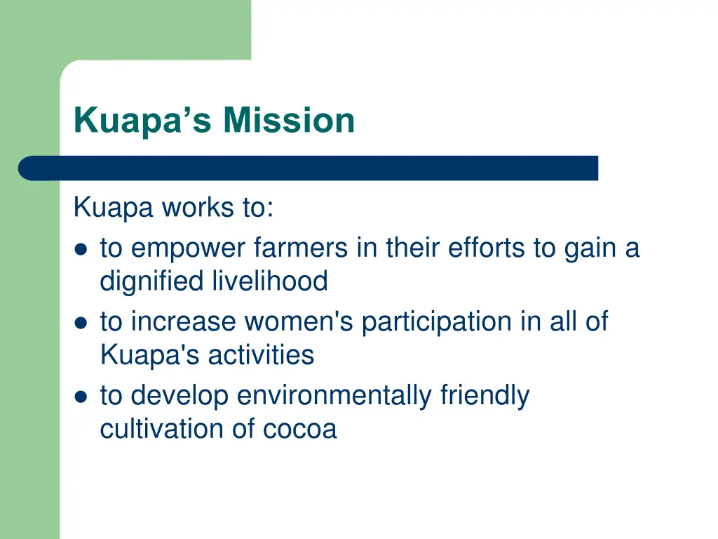 kuapa s mission