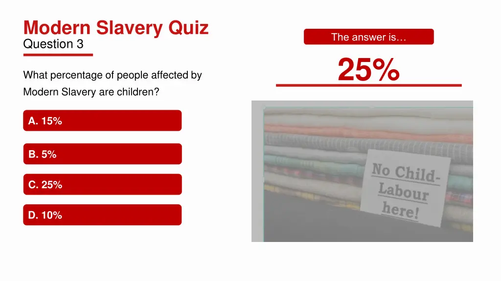 modern slavery quiz question 3