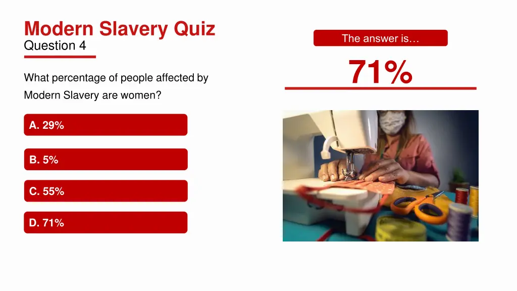 modern slavery quiz question 4