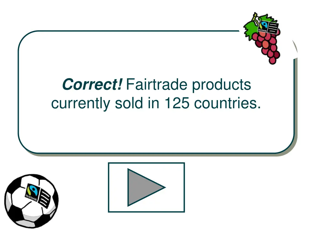 correct fairtrade products currently sold