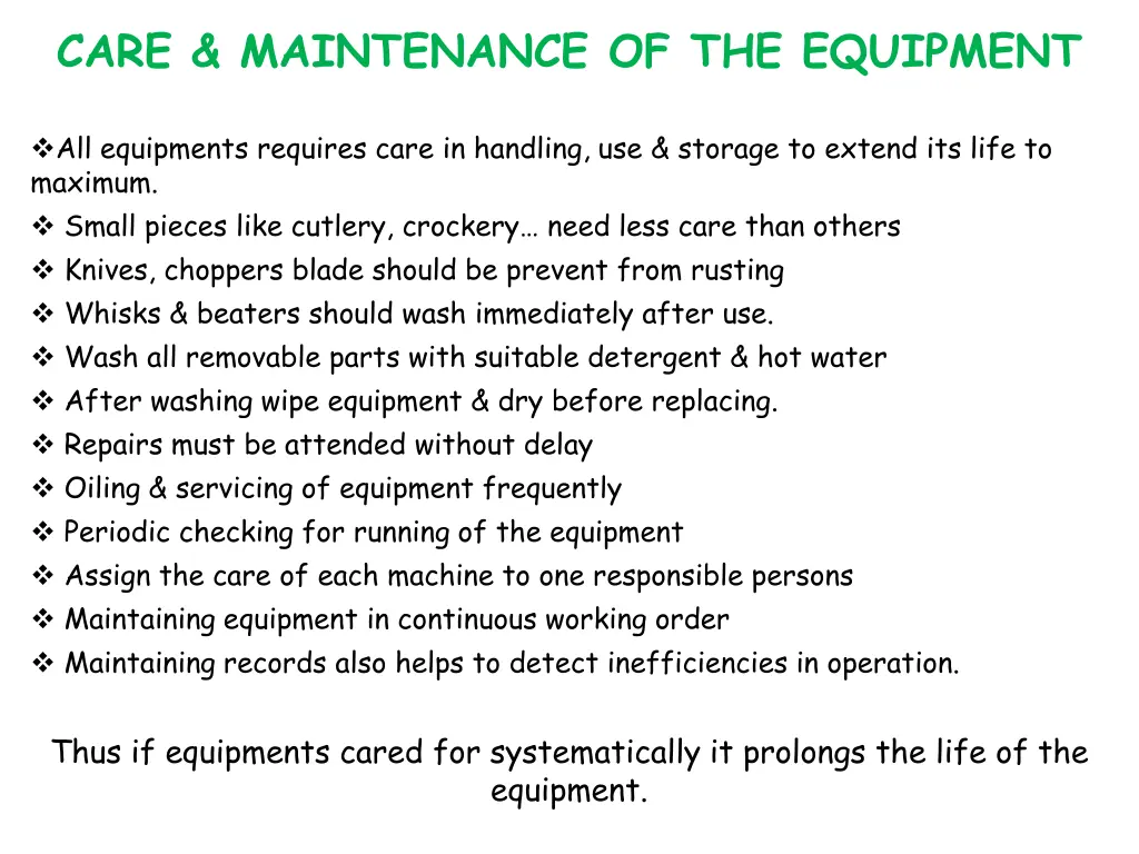 care maintenance of the equipment