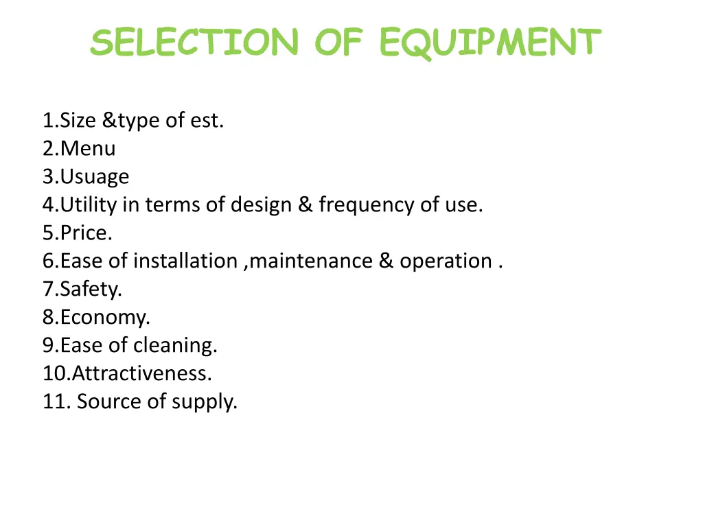 selection of equipment