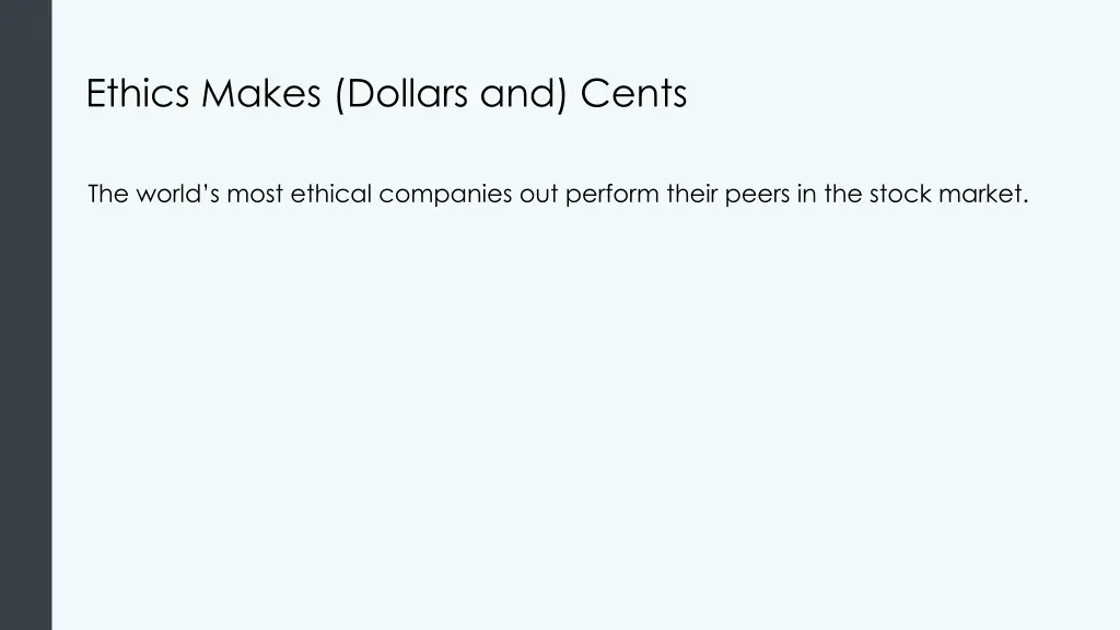 ethics makes dollars and cents