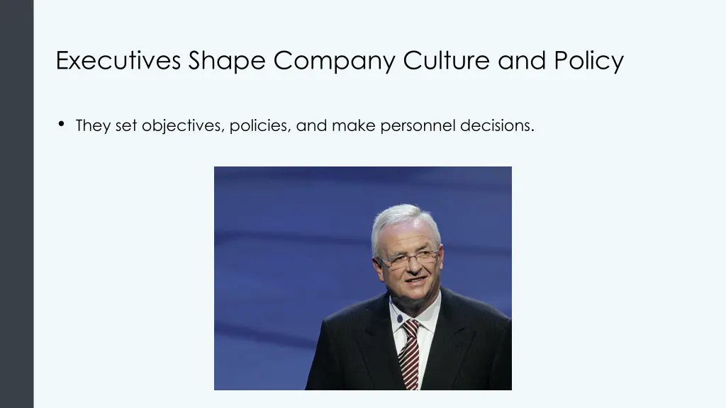 executives shape company culture and policy