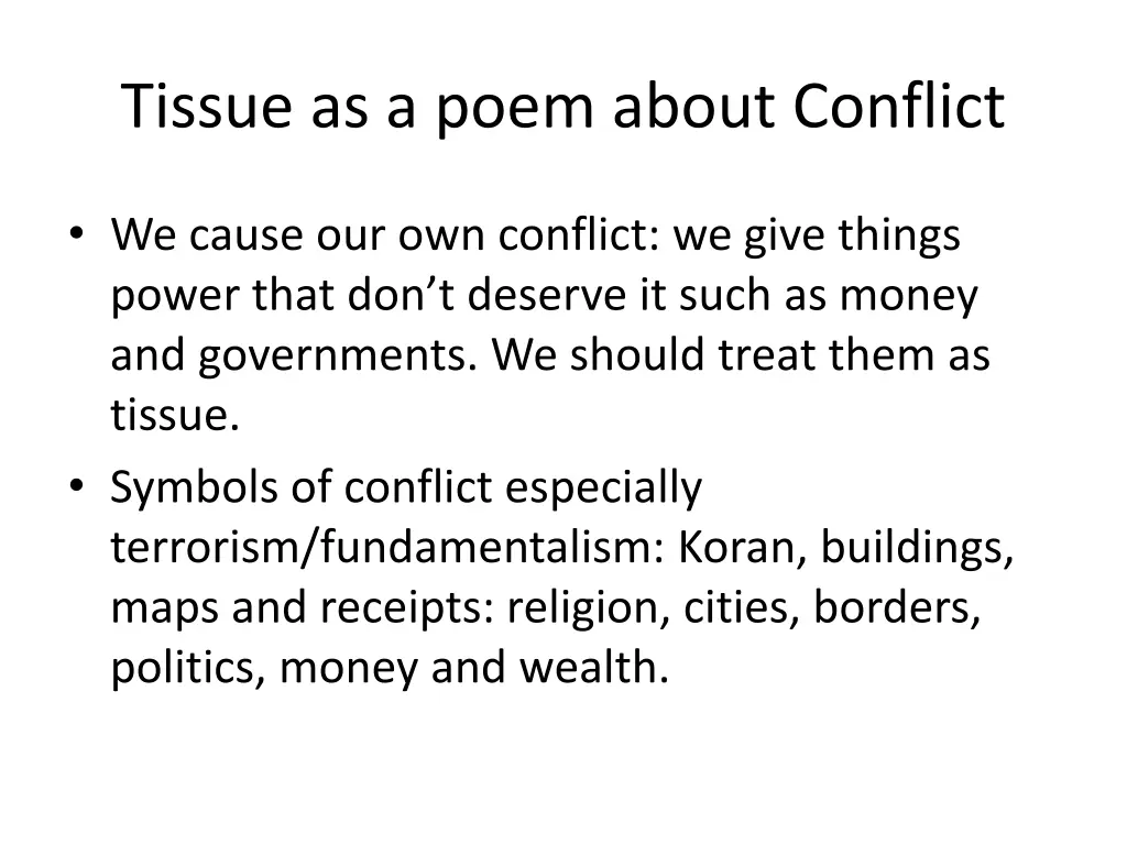 tissue as a poem about conflict