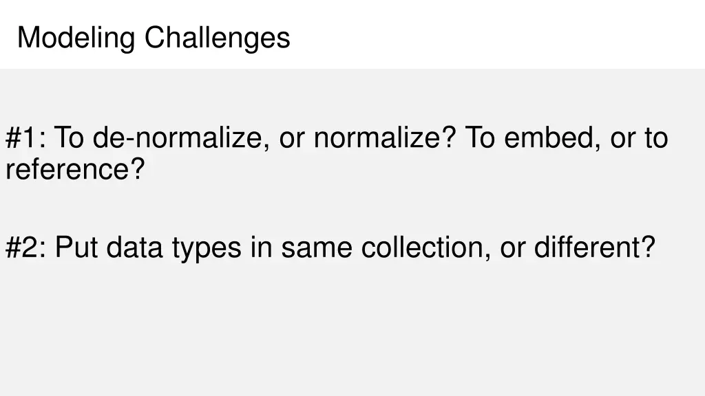 modeling challenges