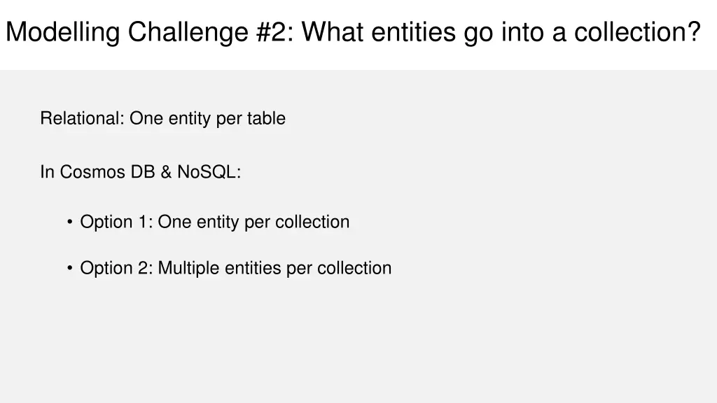 modelling challenge 2 what entities go into