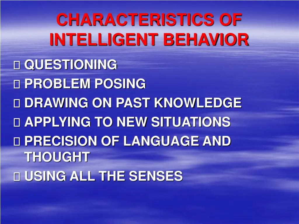 characteristics of intelligent behavior 1