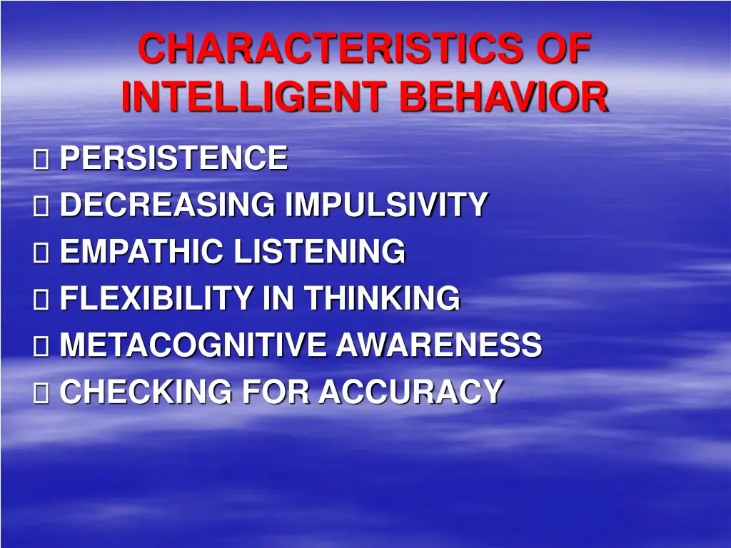 characteristics of intelligent behavior