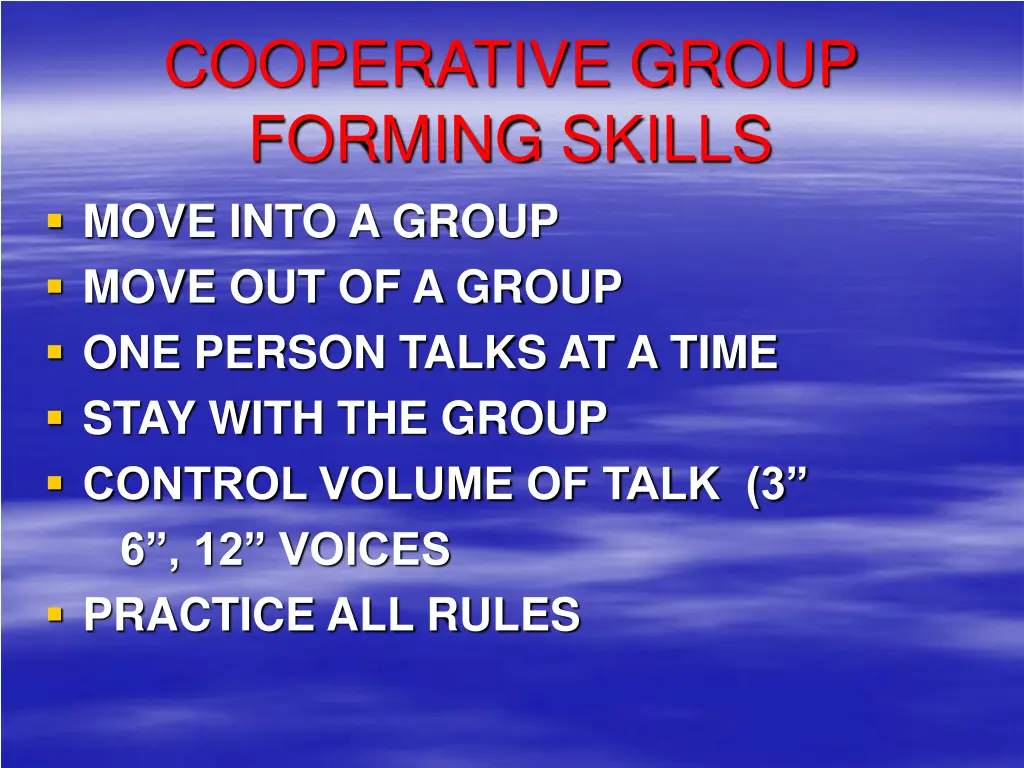 cooperative group forming skills move into