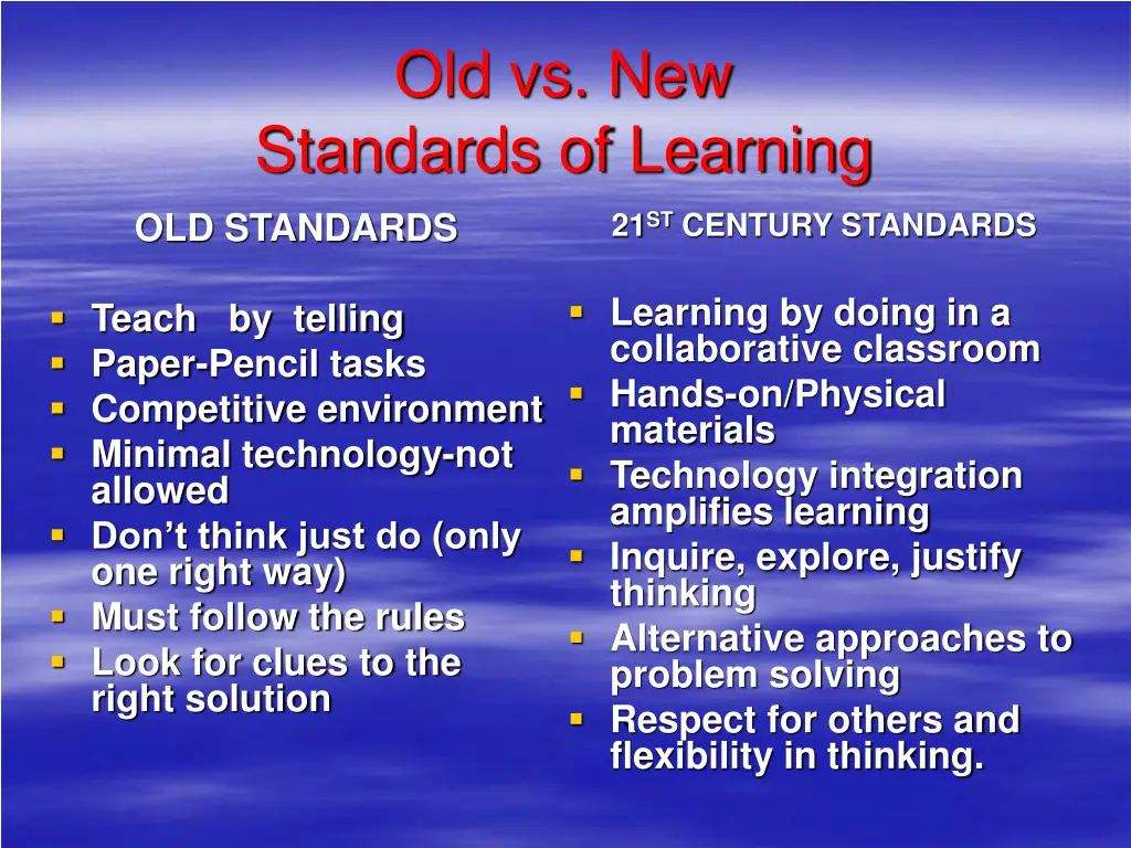 old vs new standards of learning