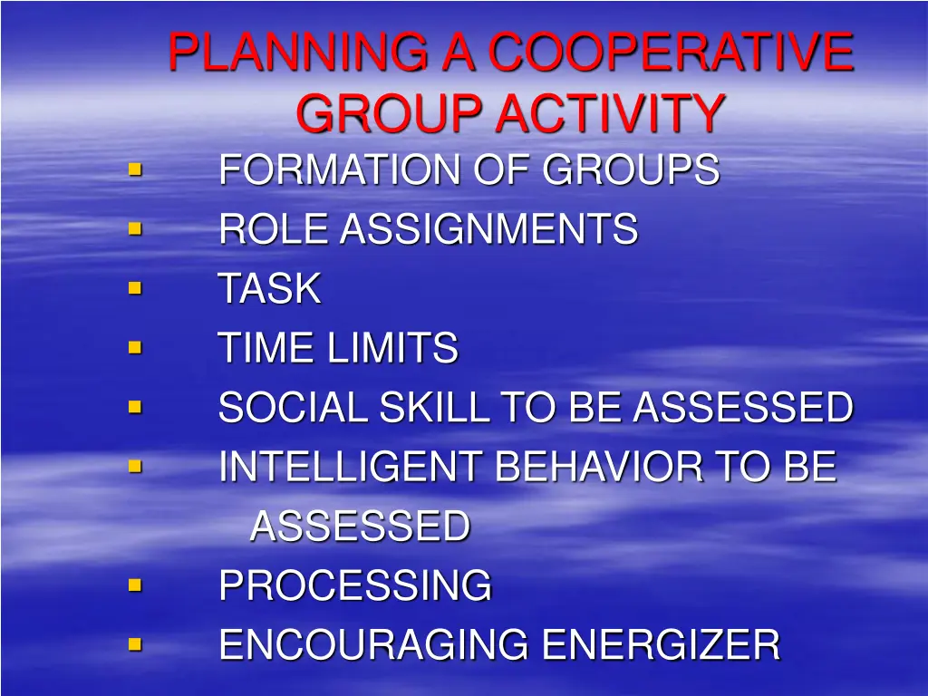 planning a cooperative group activity formation