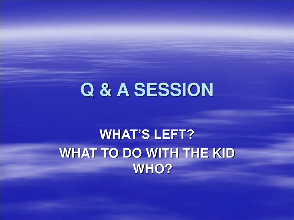 q a session