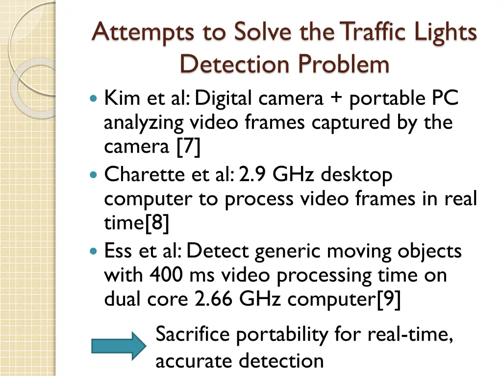 attempts to solve the traffic lights detection