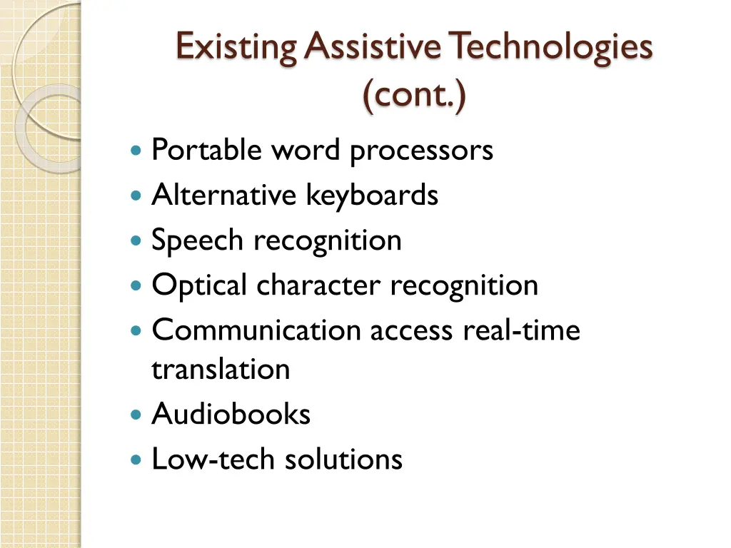 existing assistive technologies cont