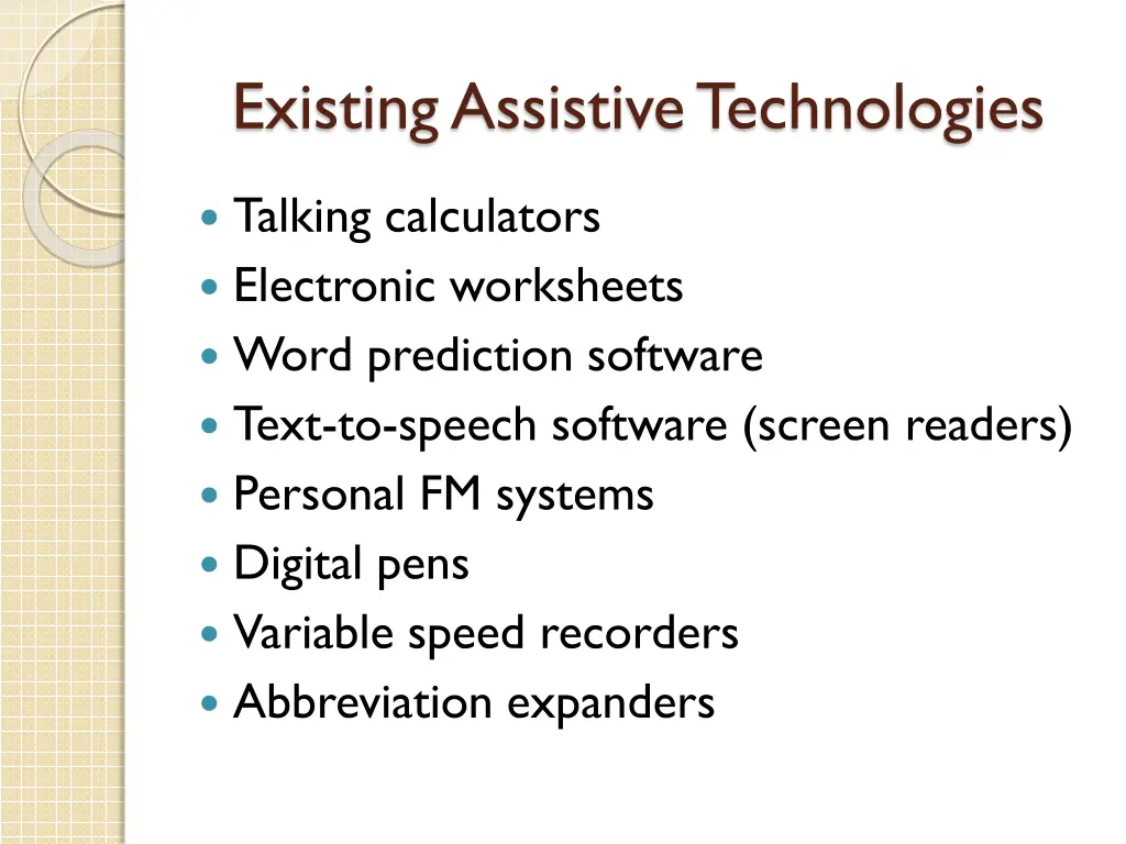 existing assistive technologies