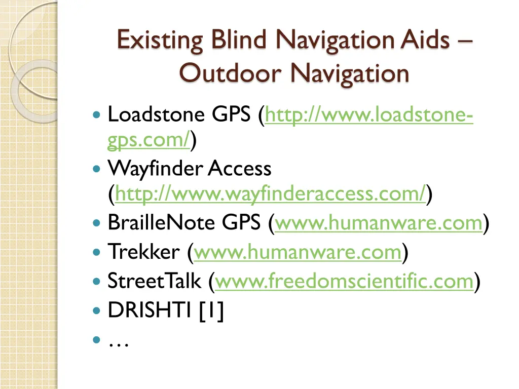 existing blind navigation aids outdoor navigation