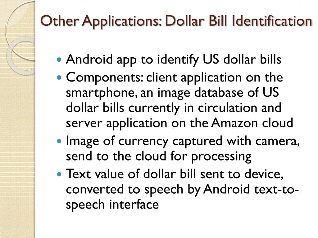 other applications dollar bill identification