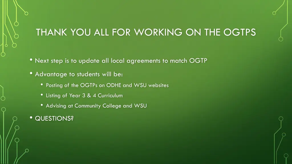 thank you all for working on the ogtps