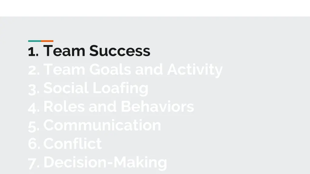 1 team success 2 team goals and activity 3 social 1