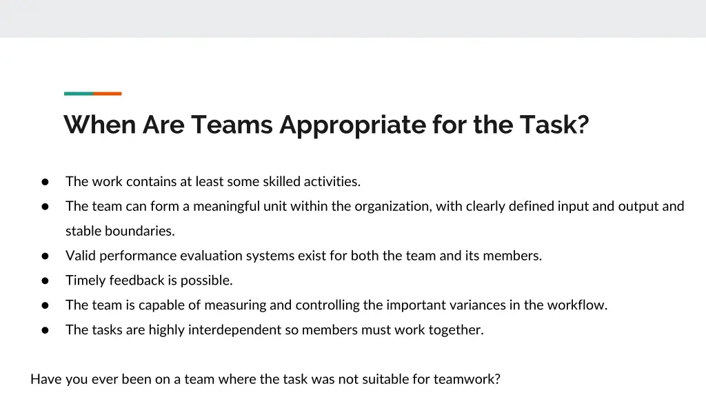 when are teams appropriate for the task