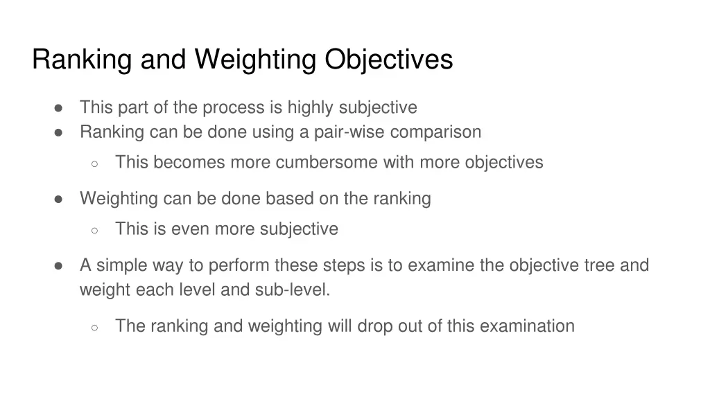 ranking and weighting objectives