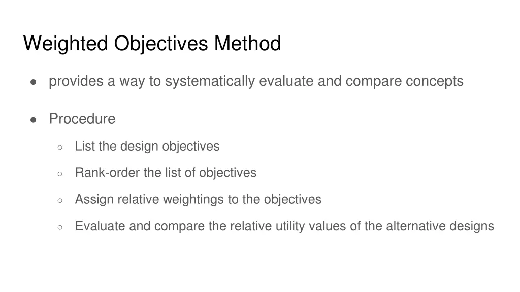 weighted objectives method