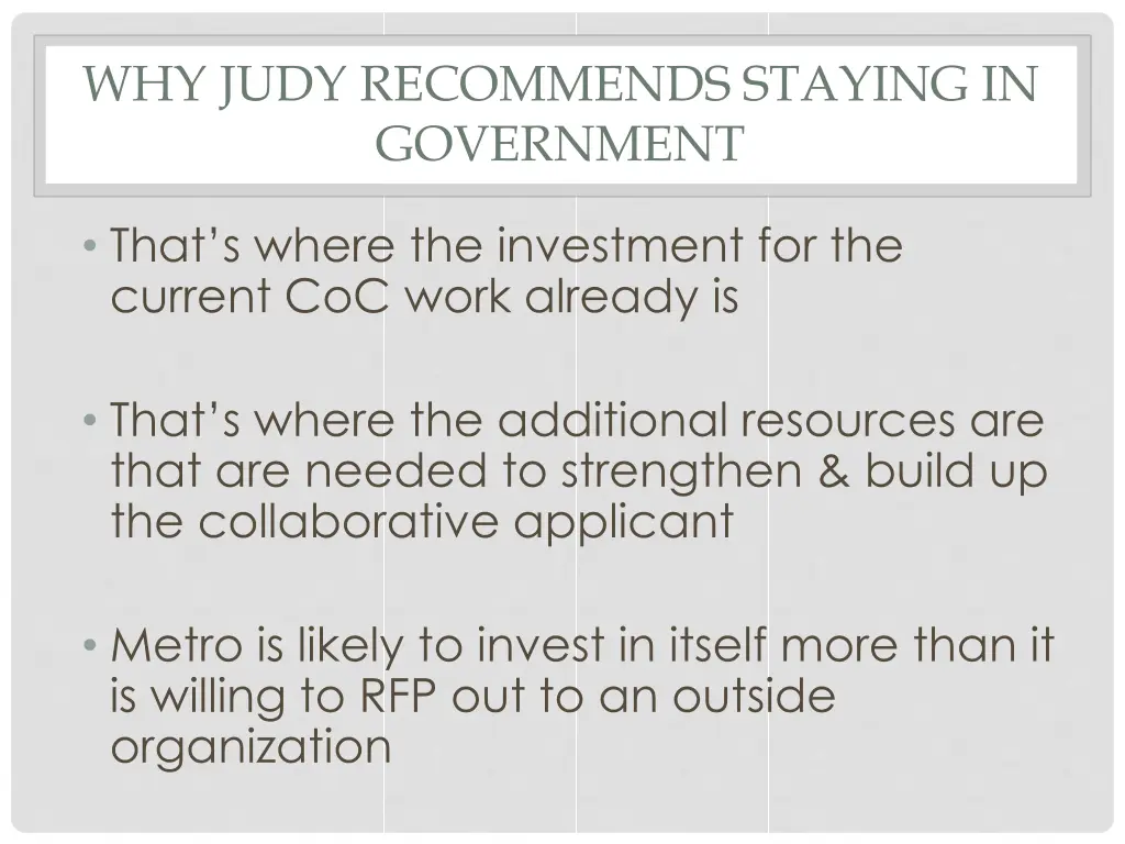 why judy recommends staying in government