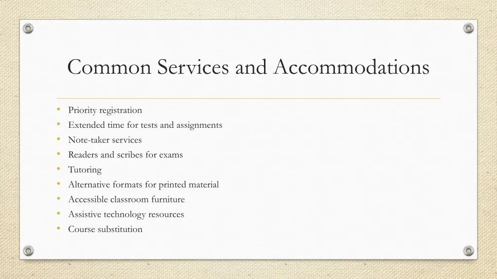 common services and accommodations