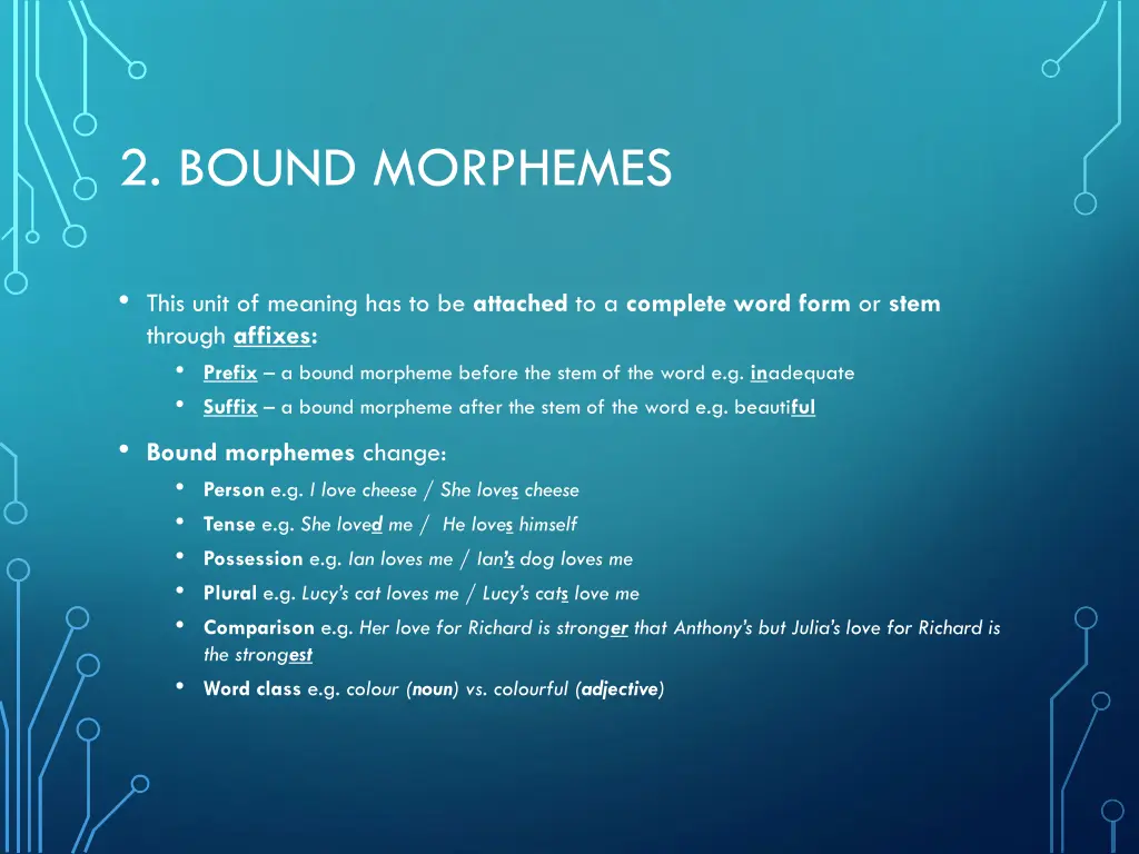 2 bound morphemes