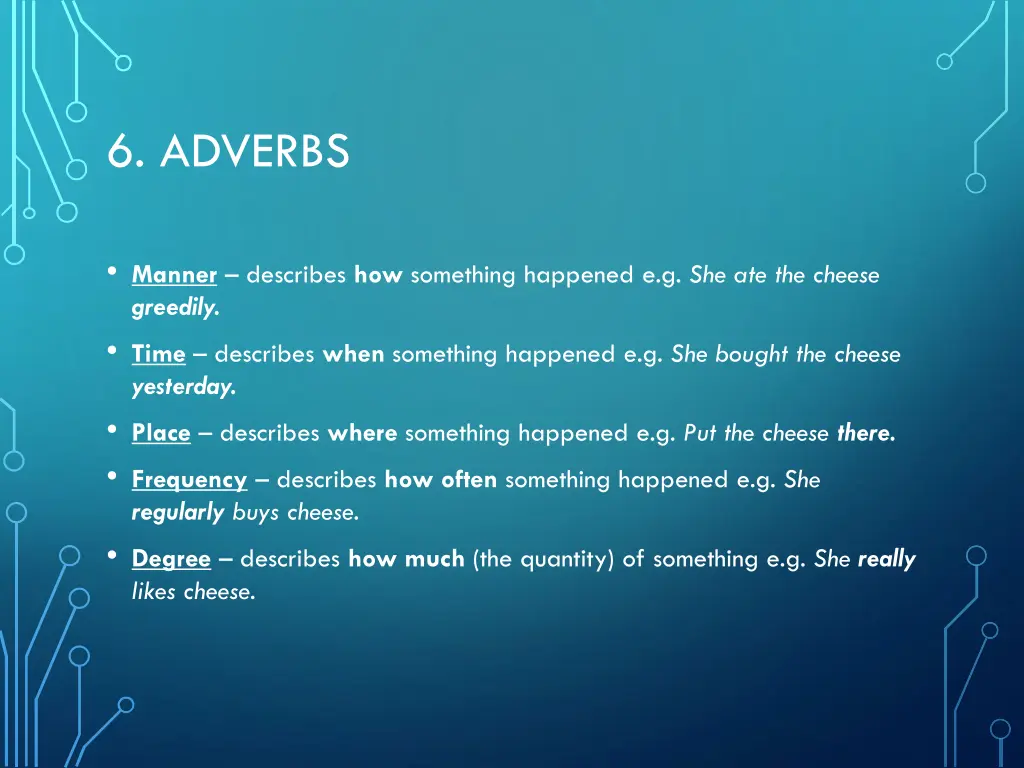 6 adverbs