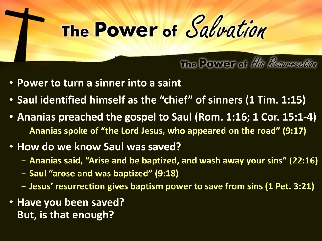 power to turn a sinner into a saint saul