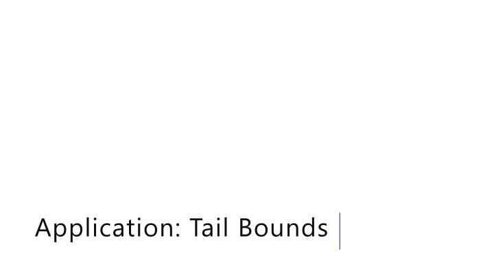 application tail bounds