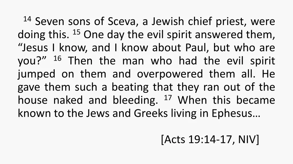 14 seven sons of sceva a jewish chief priest were