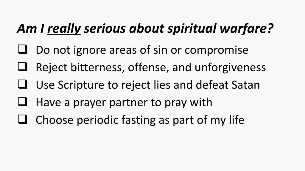 am i really serious about spiritual warfare