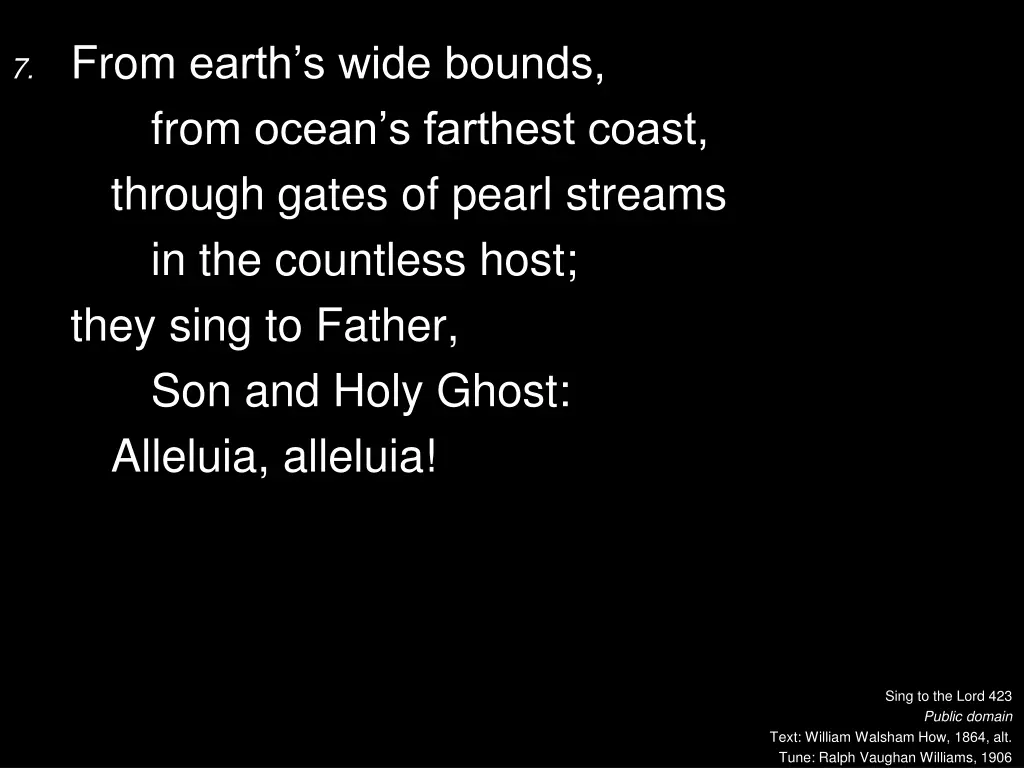 7 from earth s wide bounds from ocean s farthest